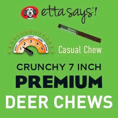 Etta Says! Premium Deer Chew 7-inch product graphic